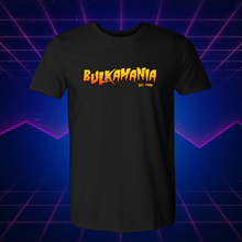 Load image into Gallery viewer, BULKAMANIA (Fitted Tee)
